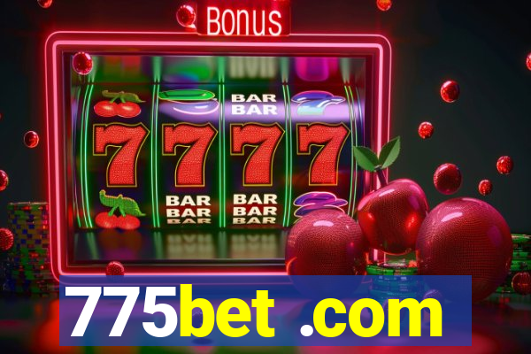 775bet .com